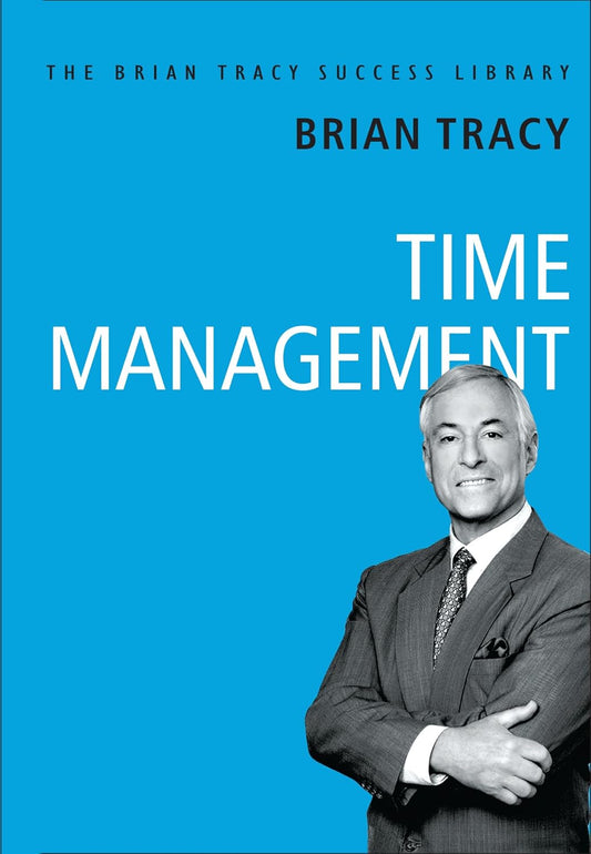 Time Management by Brian Tracy
